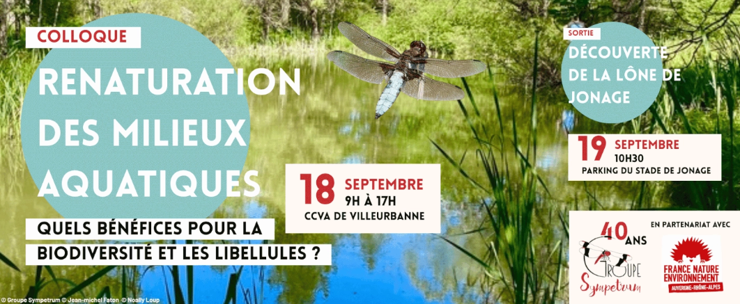 image Colloque-Renaturation des milieux aquatiques : quels bénéfices pour la biodiversité et les libellules ? (18/09/26, Villeurbanne)